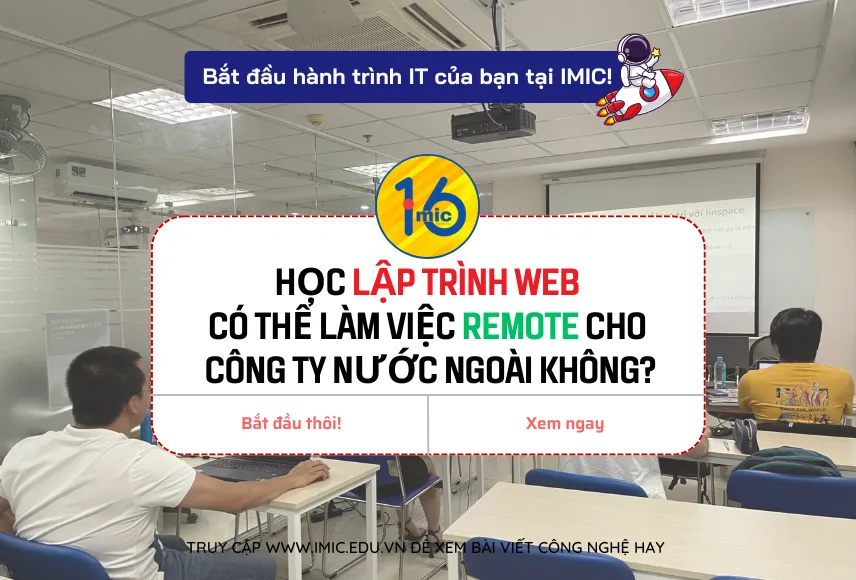 Học lập trình web có thể làm việc remote cho công ty nước ngoài không?