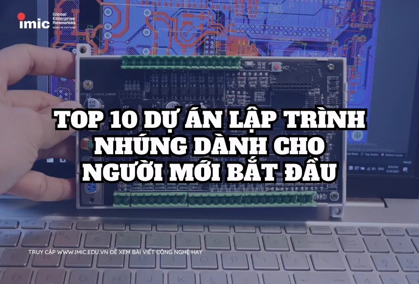 Top 10 Dự án lập trình Nhúng dành cho người mới bắt đầu