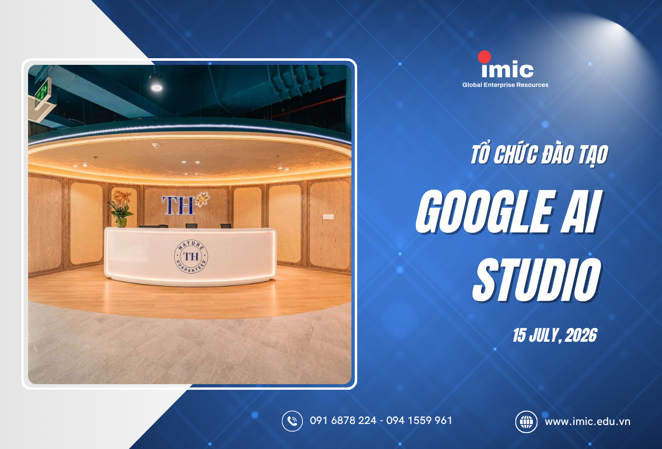 Đào tạo Google AI Studio cho TH True Milk