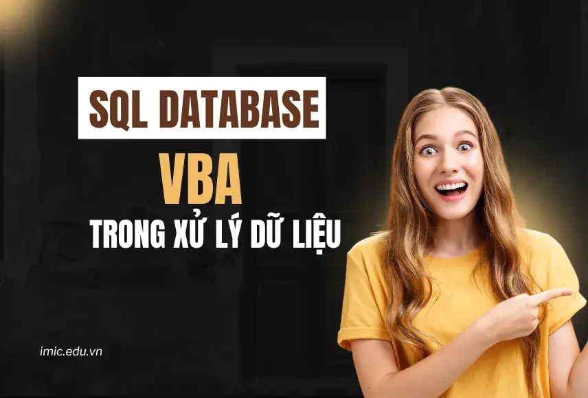 Cách kết hợp SQL và VBA trong xử lý dữ liệu. Viết chương trình ứng dụng ...