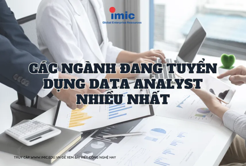 Các ngành đang tuyển dụng Data Analyst nhiều nhất